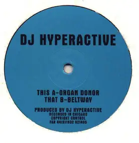 DJ Hyperactive - Organ Donor