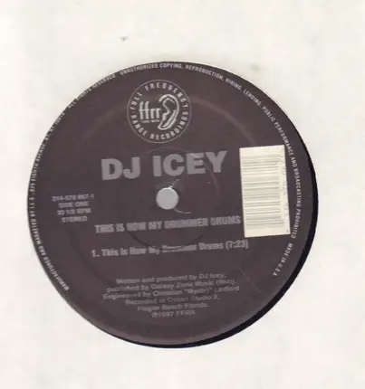 DJ Icey - This Is How My Drummer Drums