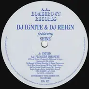 DJ Ignite & DJ Reign - Unified / Pleasure Pressure