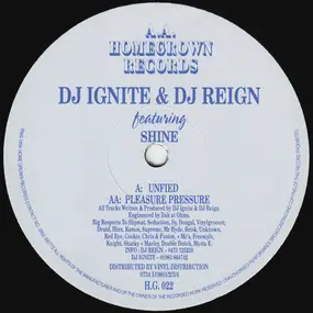 DJ Ignite & DJ Reign - Unified / Pleasure Pressure