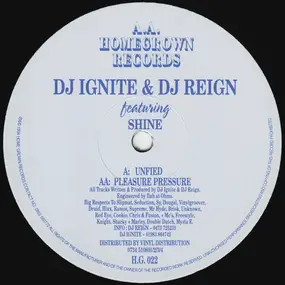 DJ Ignite & DJ Reign - Unified / Pleasure Pressure