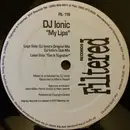 12inch Vinyl Single - DJ Ionic - My Lips