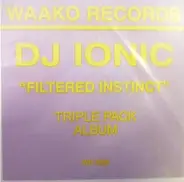 DJ Ionic - Filtered Instinct / Triple Pack Album