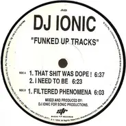 DJ Ionic - Funked Up Tracks