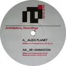 12inch Vinyl Single - DJ Ink & J.W. / Kemal - Alien Planet / Re-Animation