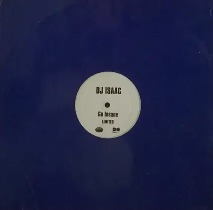 DJ Isaac - Go Insane