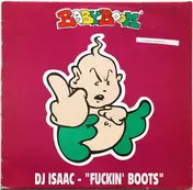 DJ Isaac - Fuckin' Boots