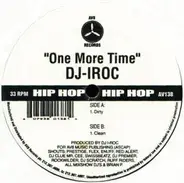 DJ-Iroc, I-Roc - One More Time
