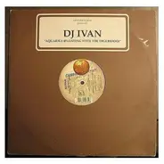 DJ Ivan - Aquarius (Floating With The Digeridoo)