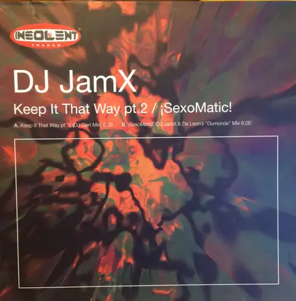 DJ JamX - Keep It That Way (Pt. 2) / !SexoMatic!