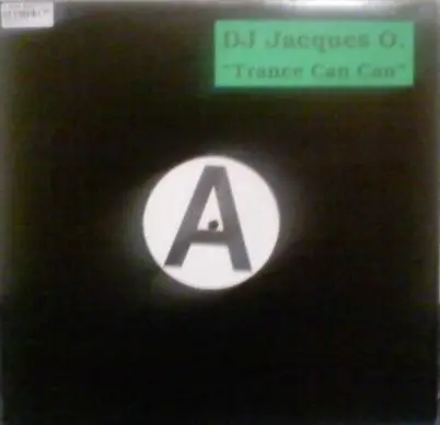 DJ Jacques O. - Trance Can Can