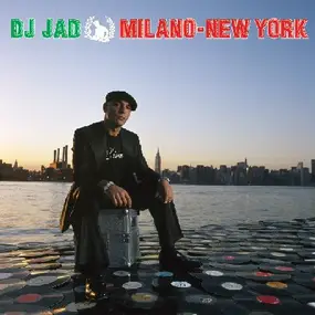 Dj Jad - Milano-New York