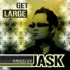 CD - DJ Jask - Get Large Vol.3