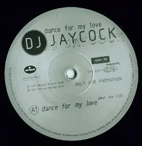 DJ Jaycock - Dance for My Love