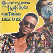 DJ Jazzy Jeff - The Things That U Do
