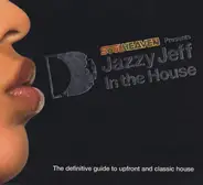 DJ Jazzy Jeff - In the House
