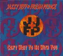 CD Single - DJ Jazzy Jeff & The Fresh Prince - Can't Wait To Be With You