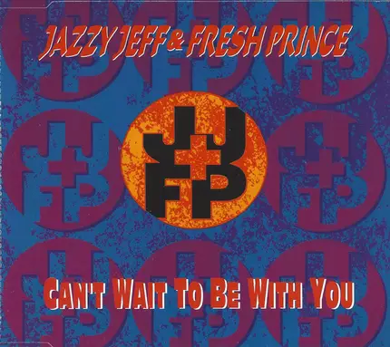 DJ Jazzy Jeff & The Fresh Prince - Can't Wait To Be With You