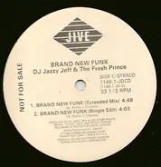 DJ Jazzy Jeff & The Fresh Prince - Brand New Funk