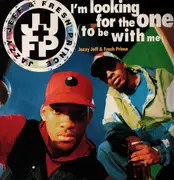 12inch Vinyl Single - DJ Jazzy Jeff & The Fresh Prince - I'm Looking For The One (To Be With Me)