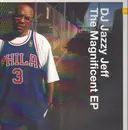 12inch Vinyl Single - DJ Jazzy Jeff - The Magnificent EP