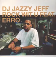 DJ Jazzy Jeff - Rock With U