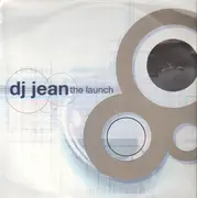12inch Vinyl Single - DJ Jean - The Launch