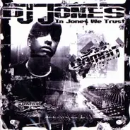 DJ Jones - In Jones We Trust