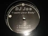 DJ Joe - I Want Your Body