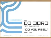 dj jorj - Do You Feel (Part One)