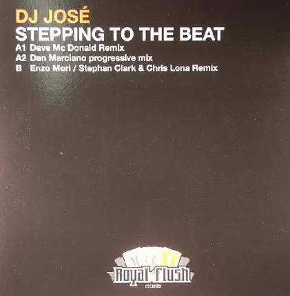 DJ José - Stepping To The Beat (Remixes)