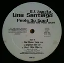 12inch Vinyl Single - DJ Juanito Presents Lina Santiago - Feels So Good (Show Me Your Love)