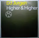 12inch Vinyl Single - DJ Jurgen - Higher & Higher