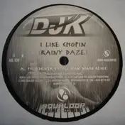 DJ K - I Like Chopin (Rainy Daze)