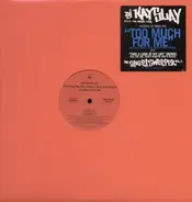 DJ Kay Slay - Too Much For Me / Take A Look At My Life (Remix)