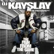 CD - DJ Kay Slay - The Streetsweeper Vol. 2: The Pain From The Game