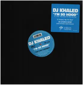 DJ Khaled - I'm So Hood