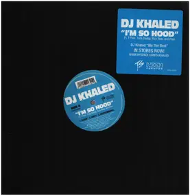 DJ Khaled - I'm So Hood