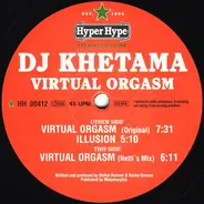 DJ Khetama - Virtual Orgasm