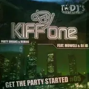 Dj Kiff One - Get The Party Started #05