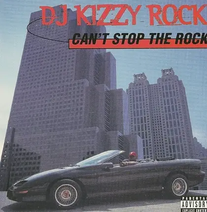DJ Kizzy Rock - Can't Stop the Rock