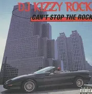 DJ Kizzy Rock - Can't Stop the Rock