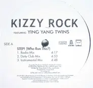 DJ Kizzy Rock - Step! (Who Run This?)