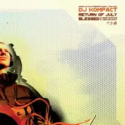 7inch Vinyl Single - DJ Kompact - Return Of July / Blessed