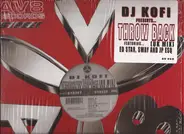 DJ Kofi Featuring Ed-Star , Jean Paul Esq & Sway - Throwback (U.K. Mix)
