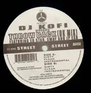 DJ Kofi - Throw Back (UK Mix)