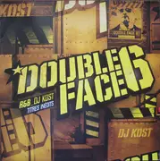 12inch Vinyl Single - DJ Kost - Double Face 6 - R&B Titres Inédits - Promo