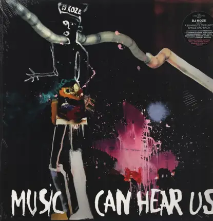 DJ Koze - Music Can Hear Us