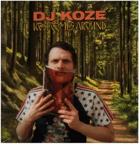 DJ Koze - Kosi Comes Around