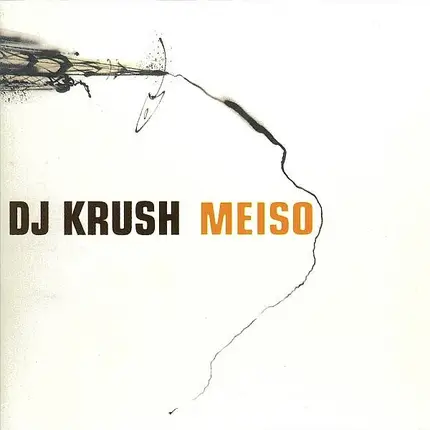 DJ Krush - Meiso